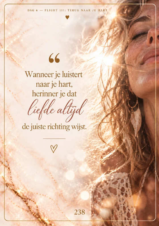 Citaatpagina: Wanneer je luistert naar je hart, herinner je dat liefde altijd de juiste richting wijst